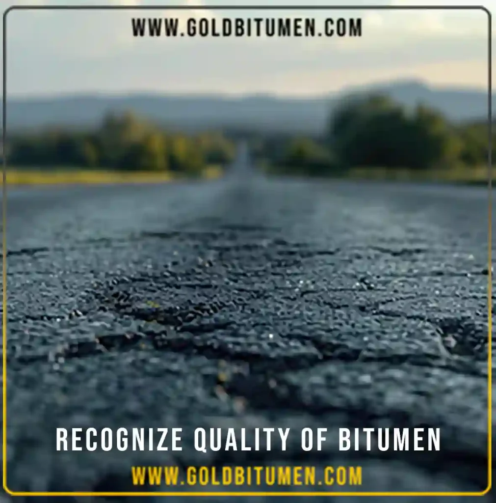 How to Recognize Quality of Bitumen for Stronger and Longer-Lasting Projects